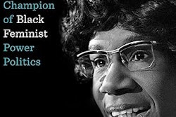 Shirley Chisholm: Champion of Black Feminist Power Politics by Dr. Anastasia C. Curwood was published by The University of North Carolina Press.