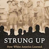 Book cover 'Strung Up' by Stacey Patton about lynching of Black children in America, featuring historical photograph and silhouettes